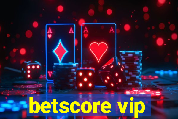 betscore vip